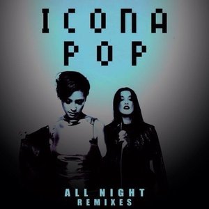 All Night (Remixes)