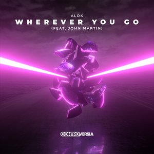 Wherever You Go (feat. John Martin)