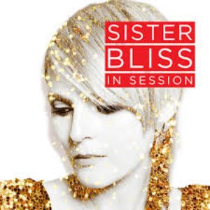 Sister Bliss In Session
