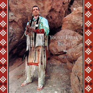 Young Eagle's Flight - Songs for the Native American Flute