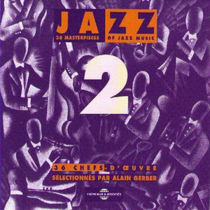 Jazz - 36 Masterpieces Of Jazz Music 2