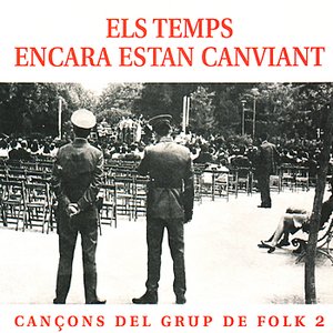 Els temps encara estan canviant 2