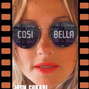 Cosi Bella (So Beautiful)...