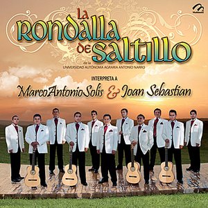 La Rondalla De Saltillo Interpreta A Marco Antonio Solís Y Joan Sebastian