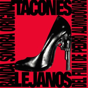 Tacones Lejanos