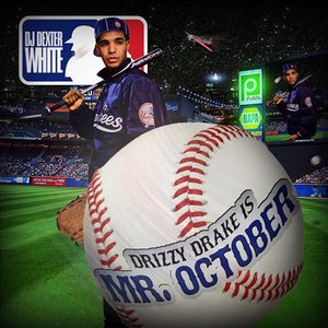 Drizzy Drake Is Mr. October