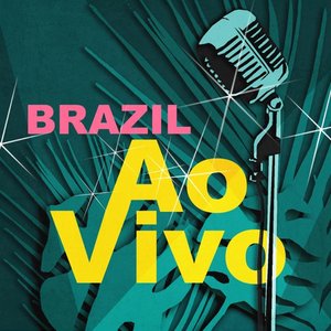 Brasil Ao Vivo (Live) [Explicit]