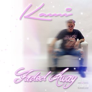 Faded Away - Single