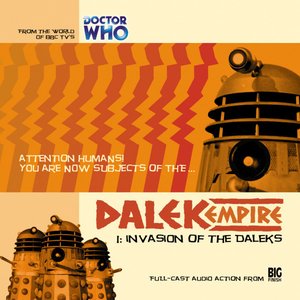 Series 1.1: Invasion of the Daleks (Unabridged)