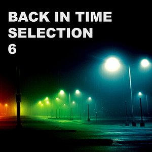Back In Time Selection 6