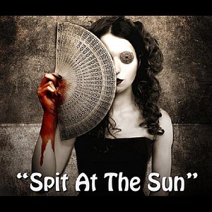 Spit At the Sun - Single