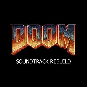 Doom Soundtrack Rebuild