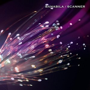 Banabila / Scanner