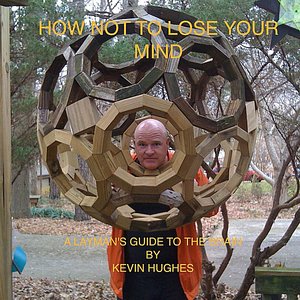 How Not to Lose Your Mind