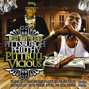 PittBull Vicious (Messy Marv Presents)