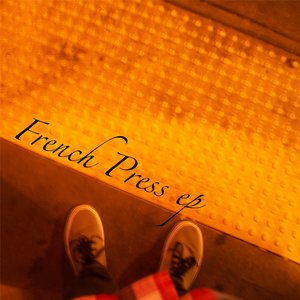 French Press ep