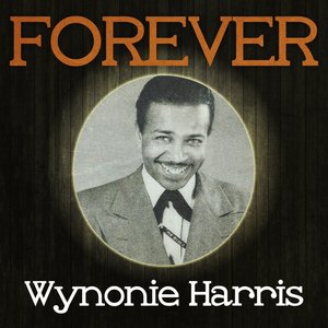 Forever Wynonie Harris