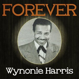 Forever Wynonie Harris