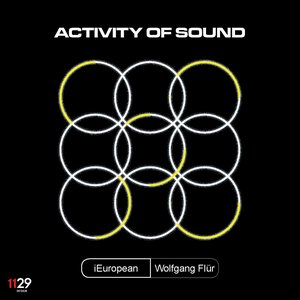 Activity Of Sound (feat. Wolfgang Flür)