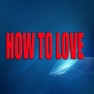 How to love (A tribute to Lil Wayne)