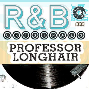 Professor Longhair: R&B Originals