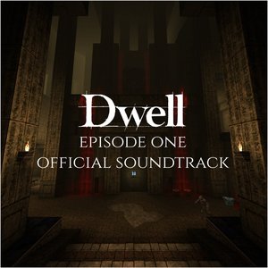 DWELL Episode 1 : The Shifting Domain OST