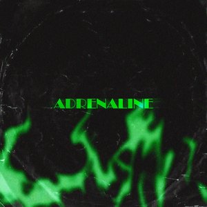 ADRENALINE - Single