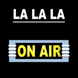 La La La