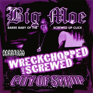 City of Syrup: Wreckchopped and Screwed