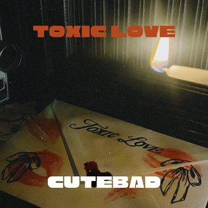 Toxic Love - Single