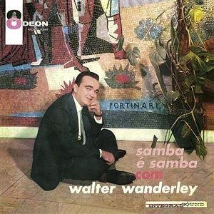 O Samba E Mais Samba Com Walter Wanderley