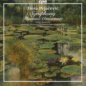 Pejacevic: Symphony in F sharp minor, Op. 41 - Phantasie concertante