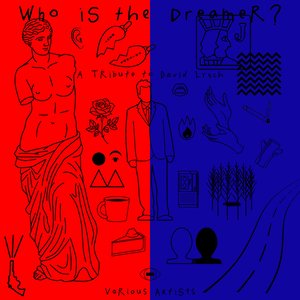 Who Is The Dreamer? — A Tribute To David Lynch