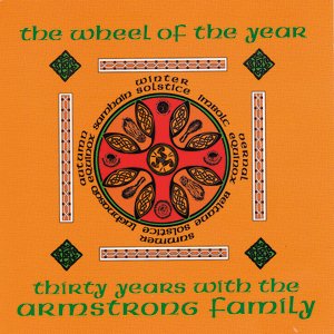The Wheel of the Year - Thirty Years with the Armstrong Family