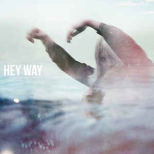 Hey Way