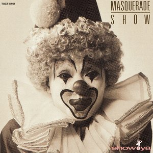 MASQUERADE SHOW