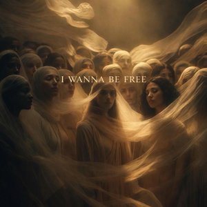 I Wanna Be Free