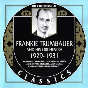 Awatar dla Frankie Trumbauer & His Orchestra feat. Bix Beiderbecke