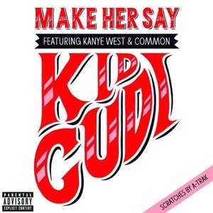 Make Her Say - Single