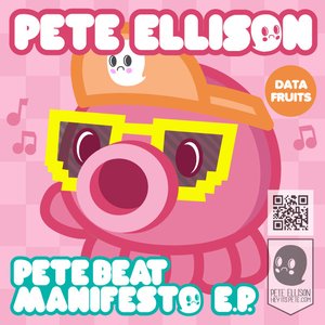 Pete Beat Manifesto E.P.