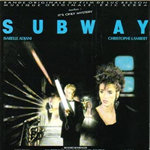 Subway (Original Motion Picture Soundtrack) [Remastered]
