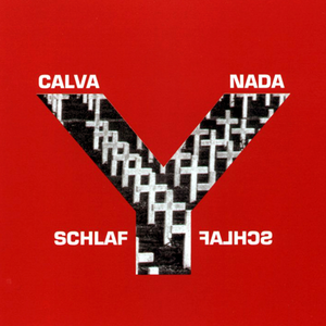 Calva Y Nada - Schlaf - Zortam Music