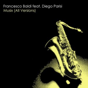 Musix (feat. Diego Parisi) [All Versions]