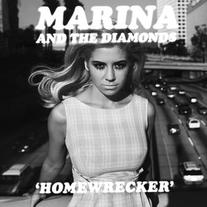 Marina and the Diamonds - Homewrecker - Zortam Music