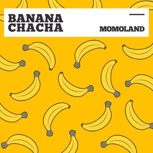 Banana ChaCha - Single
