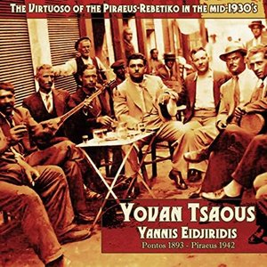 Rebetiko Master Yovan Tsaous