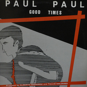 Paul Paul - Good Times - Zortam Music