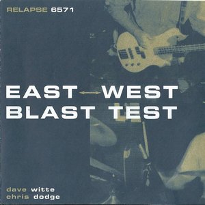 East West Blast Test