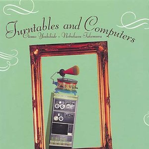 Turntables And Computers