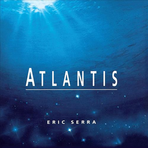 Eric Serra - Atlantis - Zortam Music